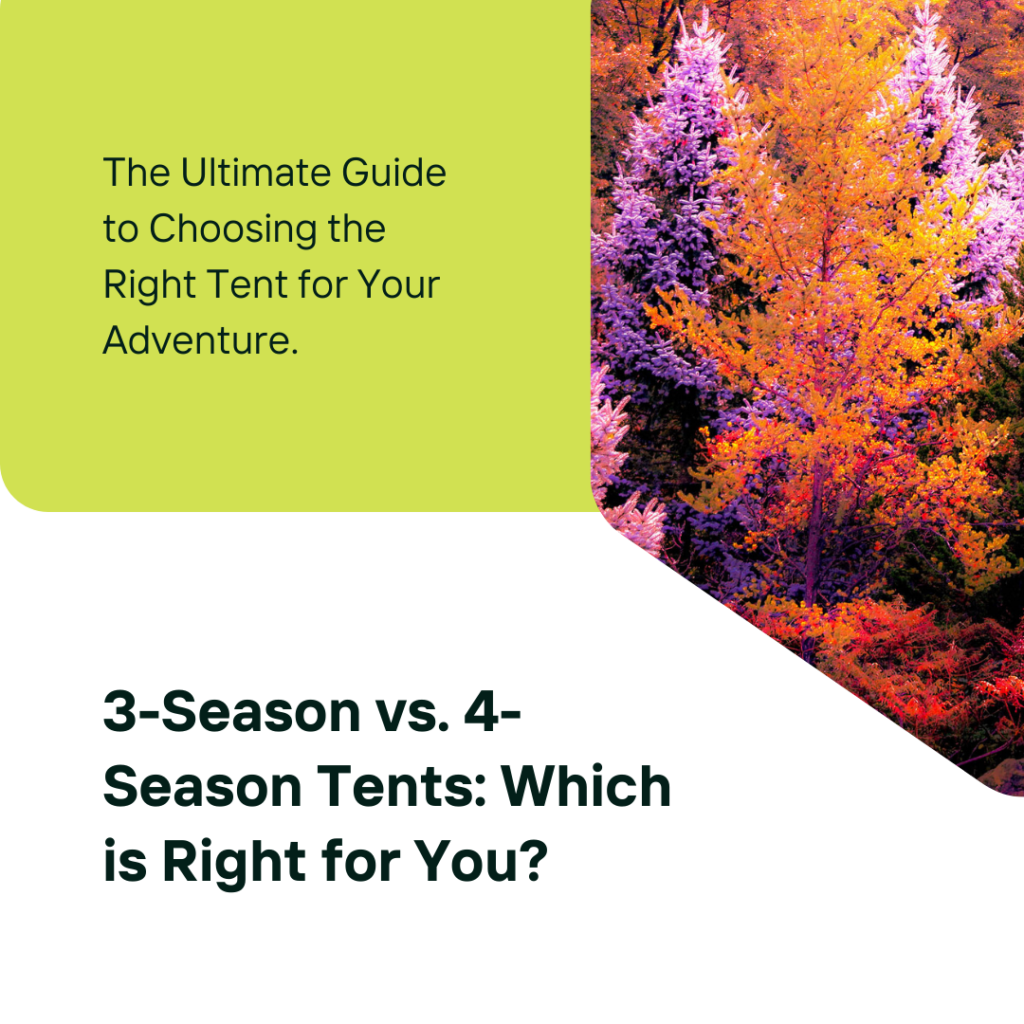 What Is The Difference Between A 3-season And A 4-season Tent?